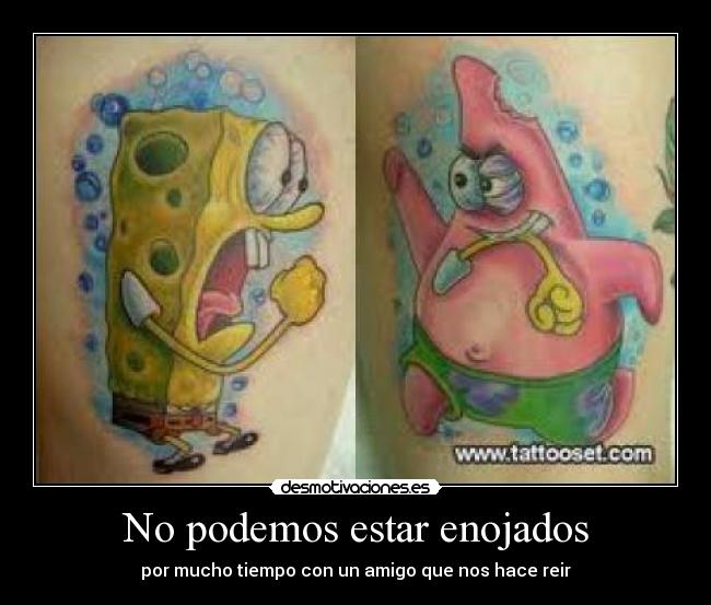 No podemos estar enojados - 