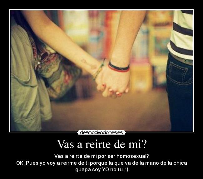 Vas a reirte de mi? - 
