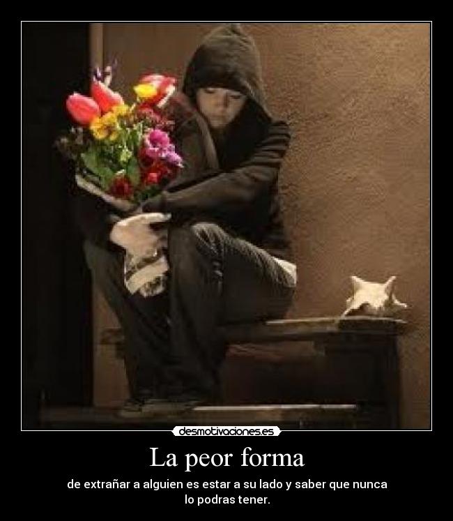 La peor forma -