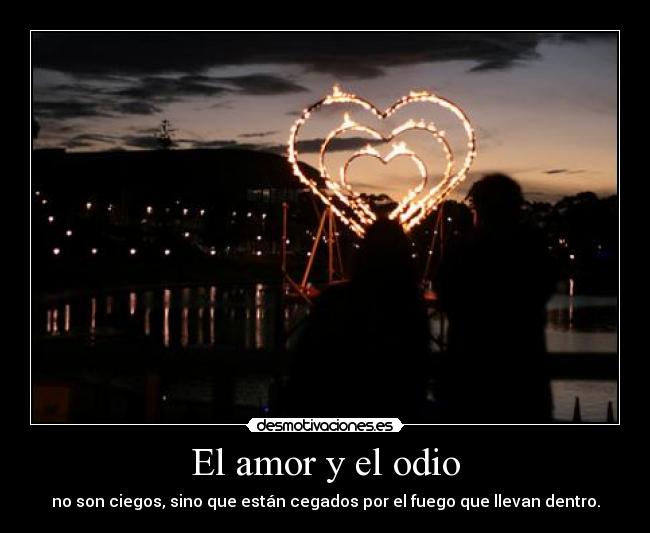 El amor y el odio -