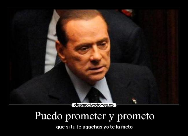 Puedo prometer y prometo -