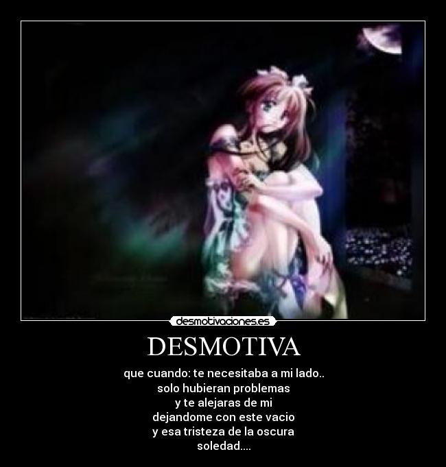 carteles soledad desmotivacion anime tristeza desmotivaciones