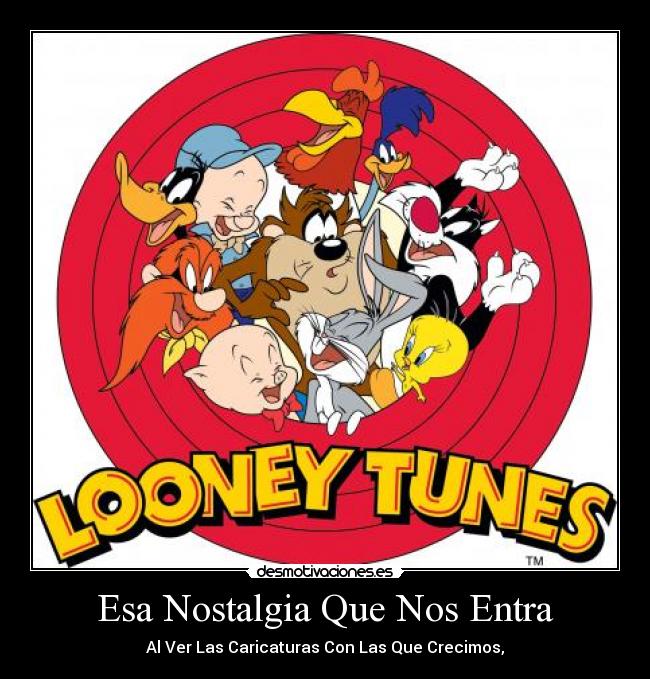 carteles looney tunes desmotivaciones