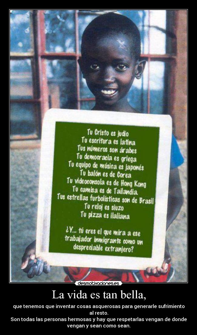 La vida es tan bella, - 