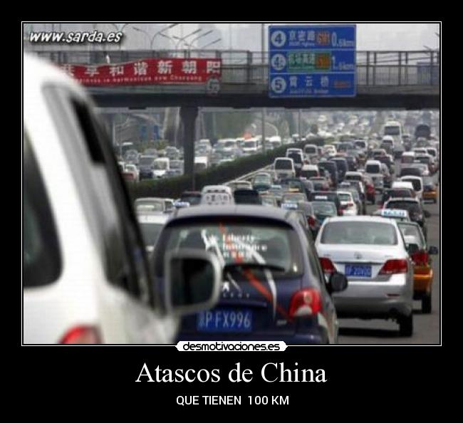 Atascos de China - QUE TIENEN 100 KM