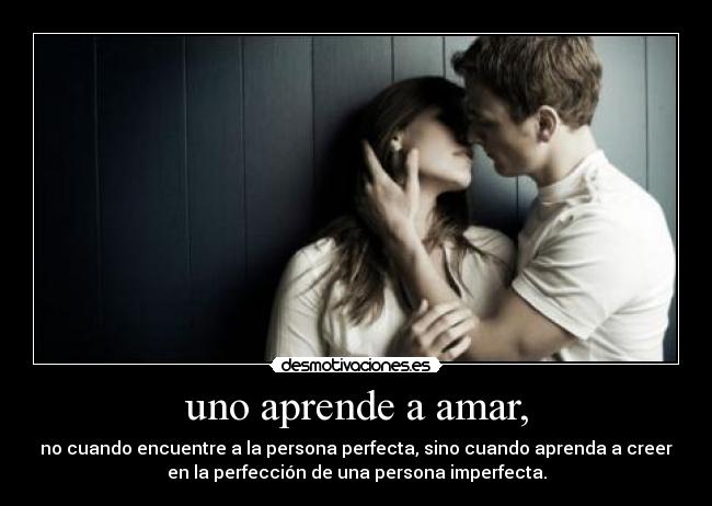 uno aprende a amar, - 