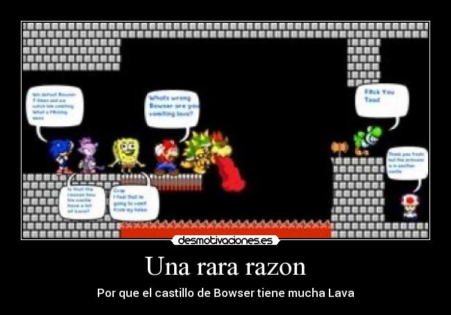 Una rara razon - Por que el castillo de Bowser tiene mucha Lava