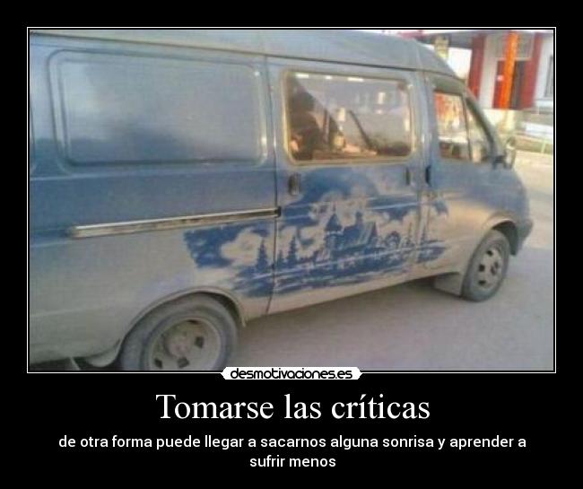 Tomarse las críticas -