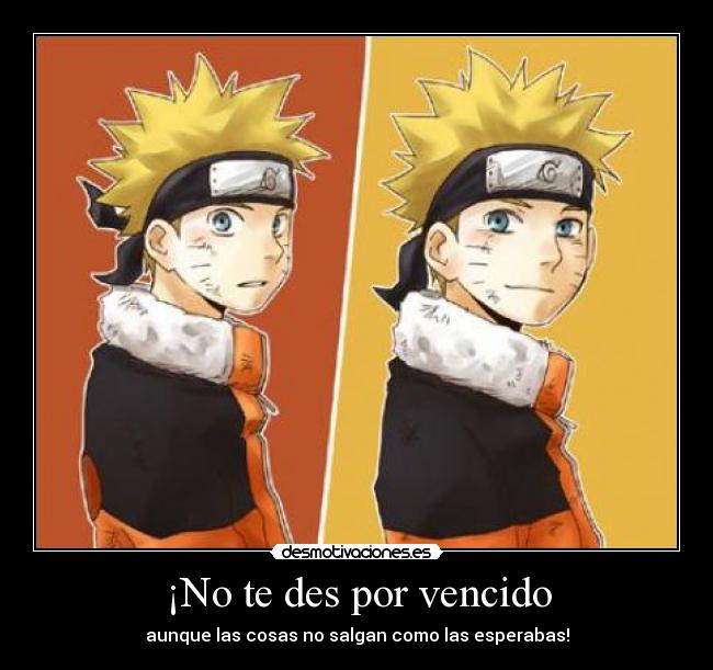 ¡No te des por vencido - aunque las cosas no salgan como las esperabas!