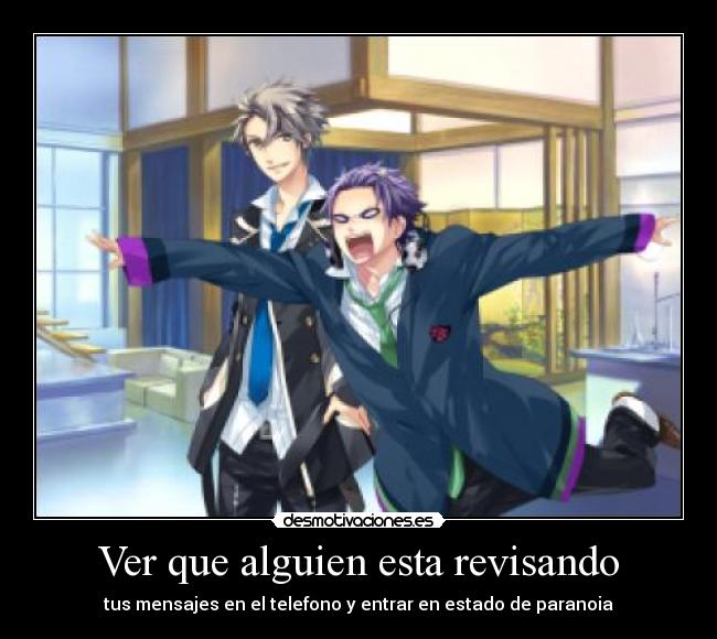 Ver que alguien esta revisando - tus mensajes en el telefono y entrar en estado de paranoia
