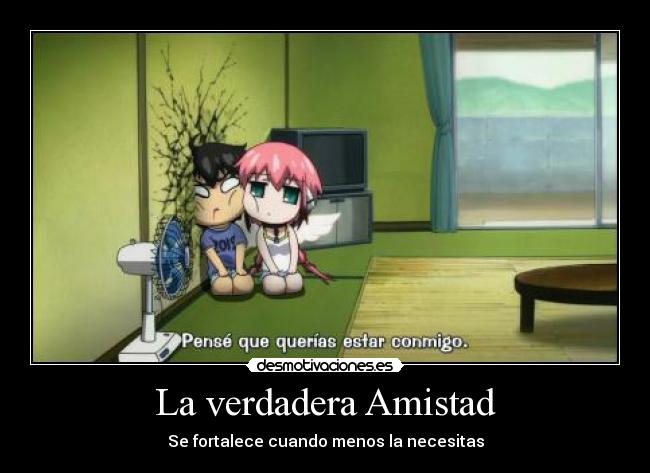 La verdadera Amistad - Se fortalece cuando menos la necesitas