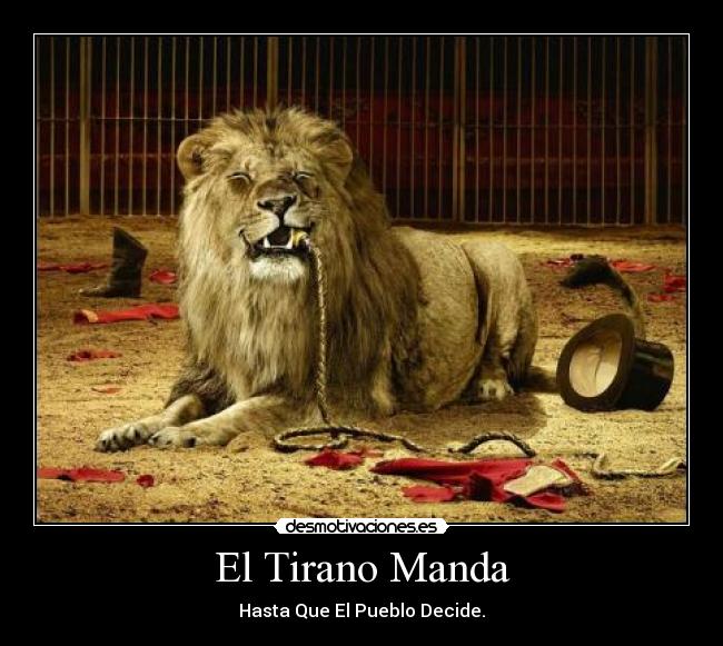 El Tirano Manda -