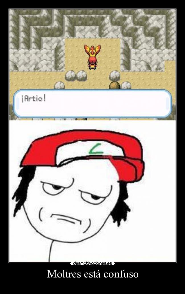 Moltres está confuso -