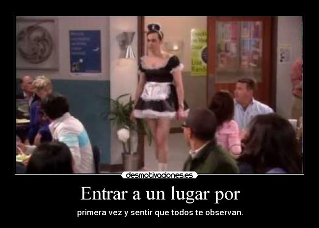 Entrar a un lugar por -