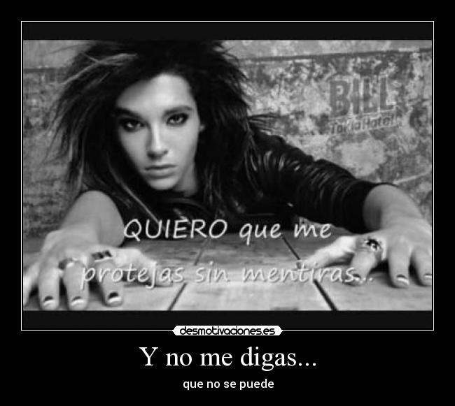 Y no me digas... - que no se puede
