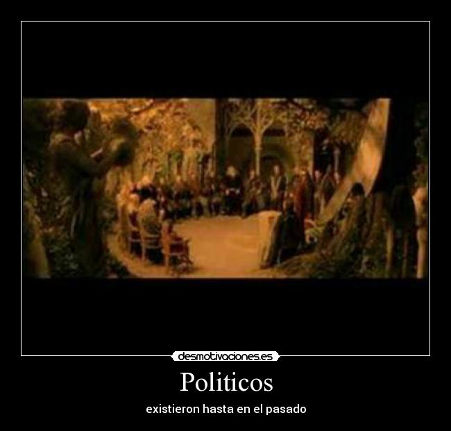 Politicos - existieron hasta en el pasado