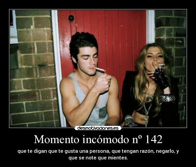 Momento incómodo nº 142 -