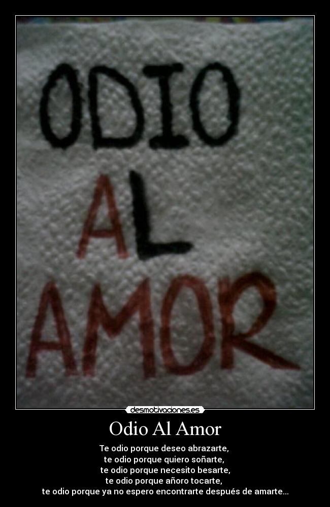 Odio Al Amor -