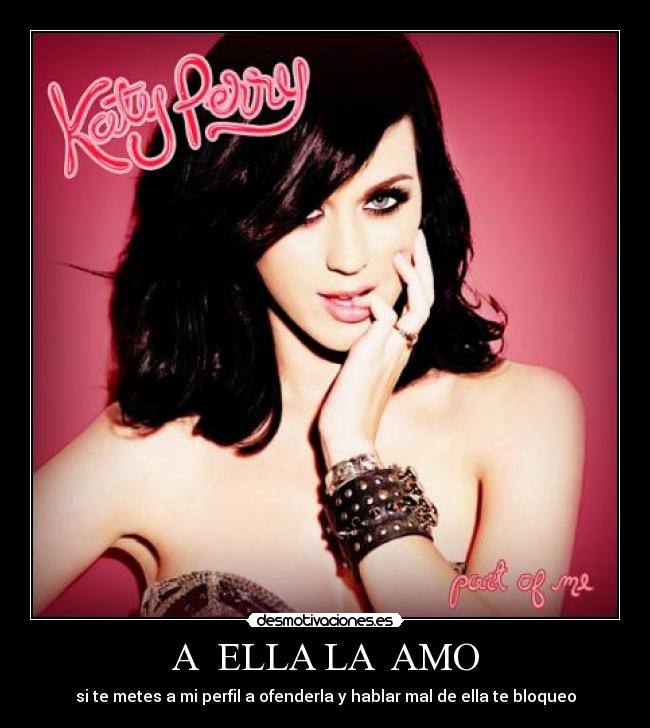 A ELLA LA AMO - si te metes a mi perfil a ofenderla y hablar mal de ella te bloqueo