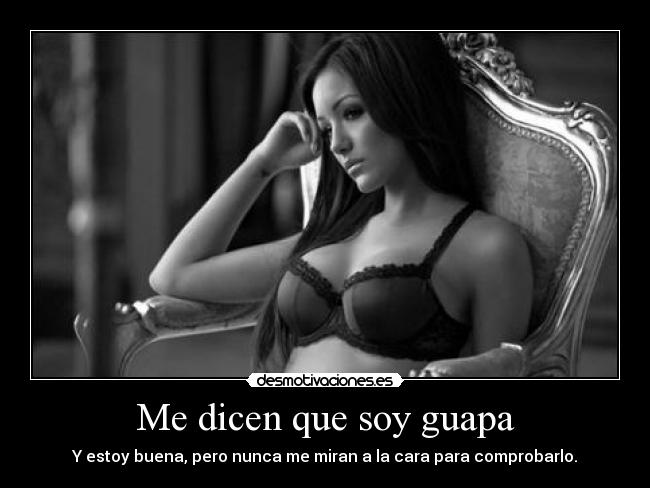 Me dicen que soy guapa - 