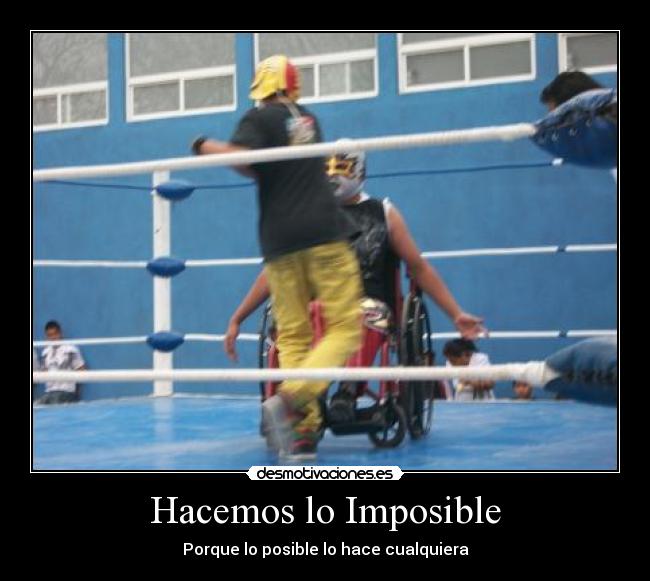 Hacemos lo Imposible -