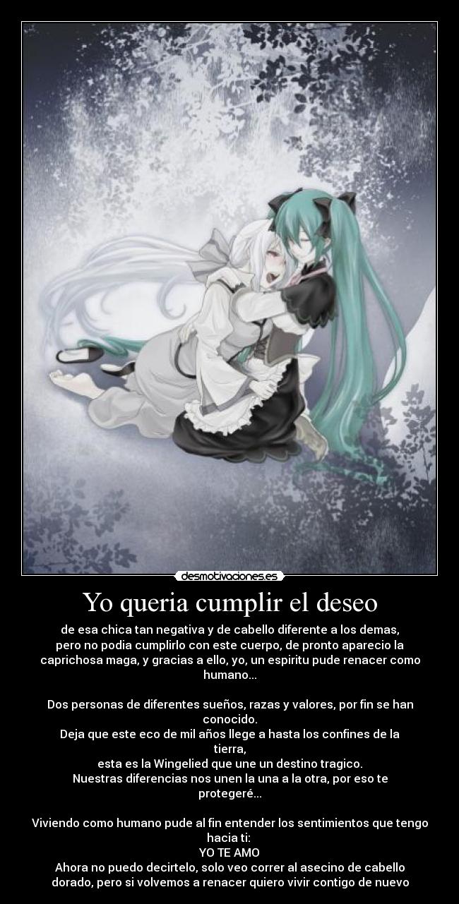 Yo queria cumplir el deseo - 