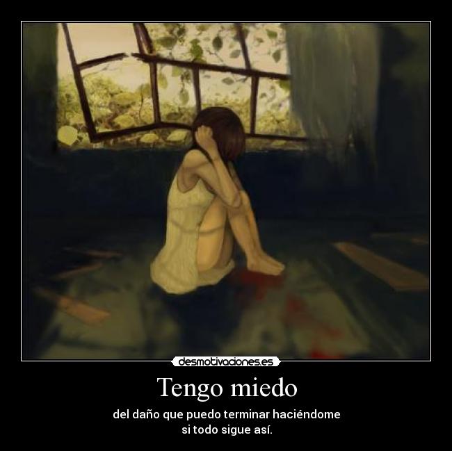 Tengo miedo - 