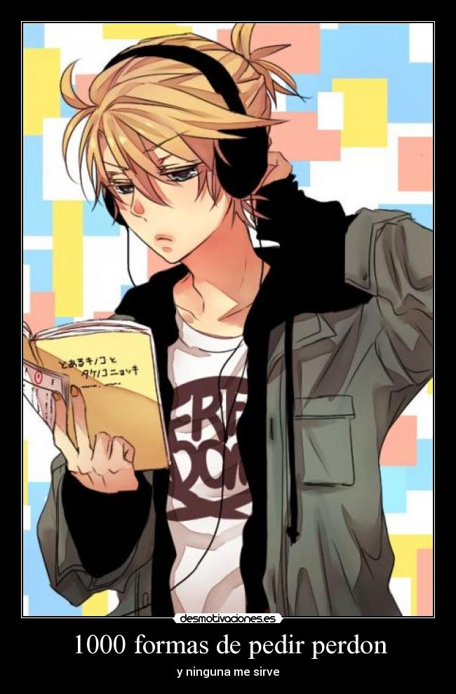 1000 formas de pedir perdon - y ninguna me sirve