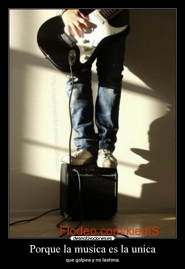 Porque la musica es la unica - 