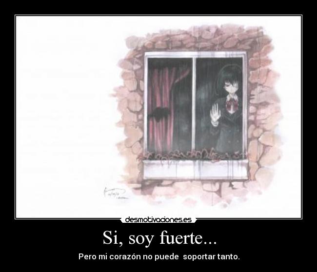 Si, soy fuerte... - 