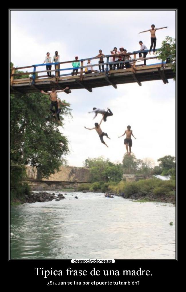 Típica frase de una madre. - 