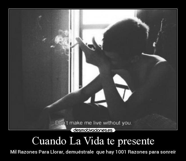 Cuando La Vida te presente -