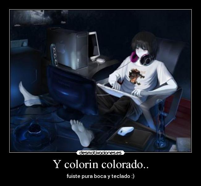 carteles anime otaku chico boca teclado fin amor mangas desmotivaciones