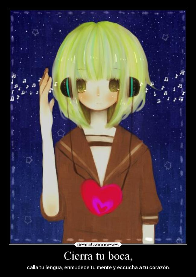 Cierra tu boca, - 