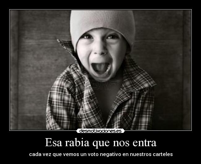 Esa rabia que nos entra - 