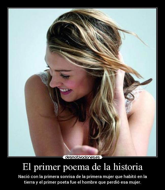 carteles historia primer poema historia desmotivaciones