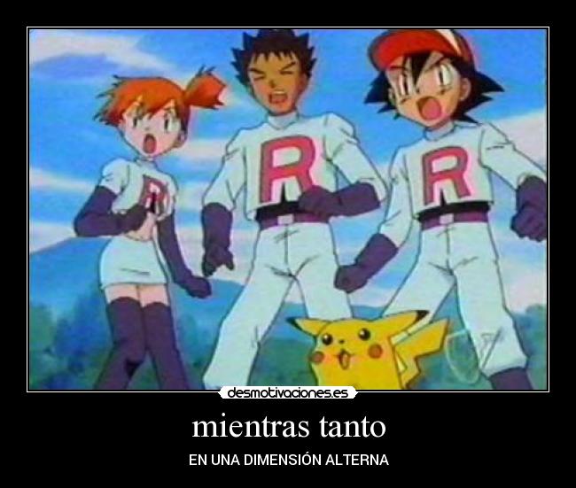 mientras tanto - EN UNA DIMENSIÓN ALTERNA