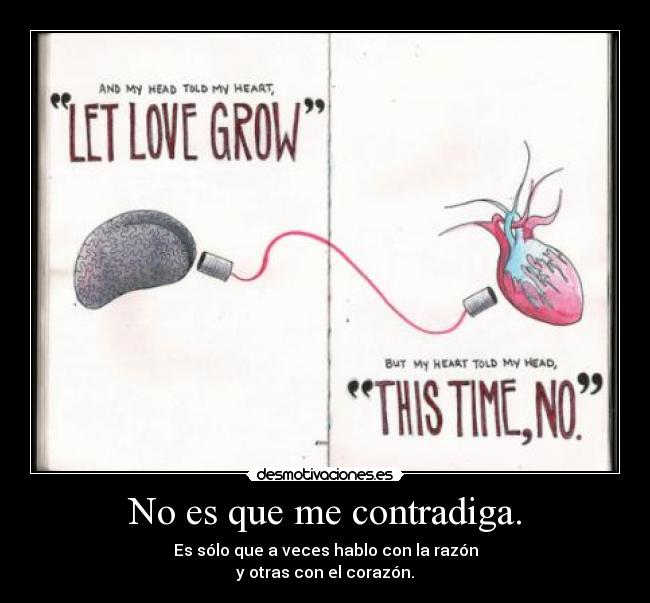 carteles corazon razon desmotivaciones