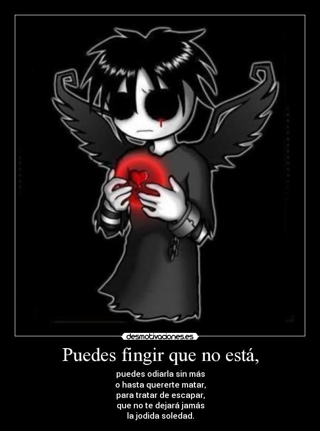 Puedes fingir que no está, - 