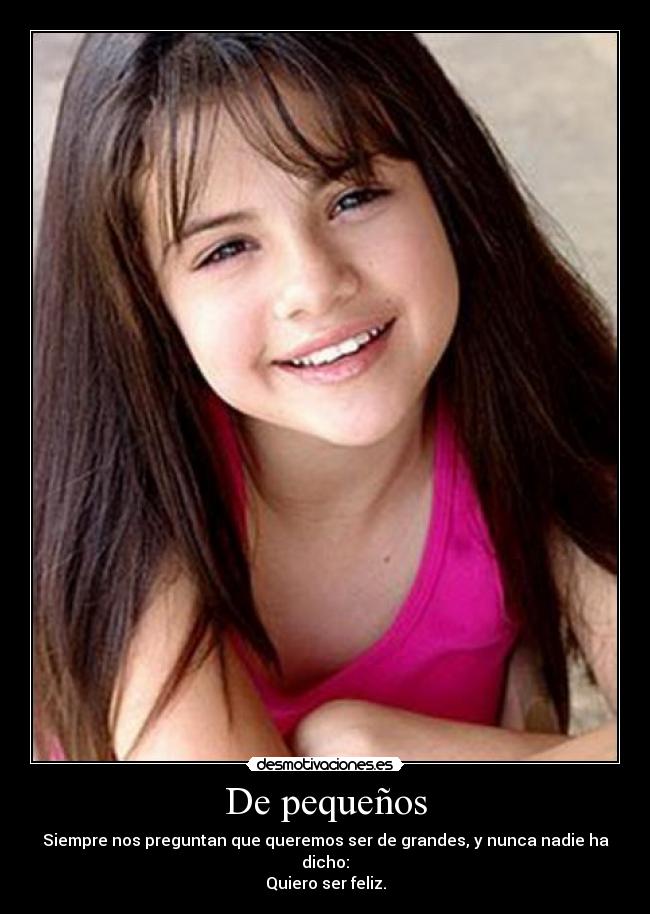 De pequeños -