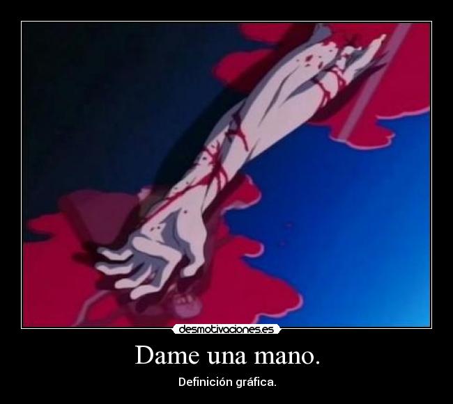 Dame una mano. - 