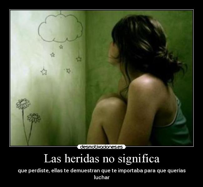Las heridas no significa -