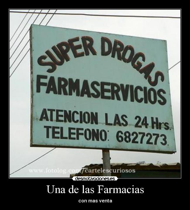 Una de las Farmacias - con mas venta