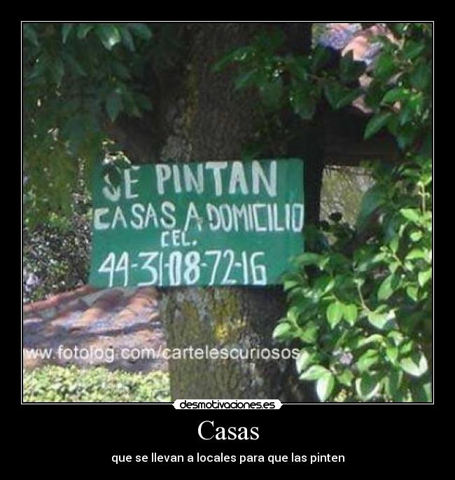 Casas - que se llevan a locales para que las pinten