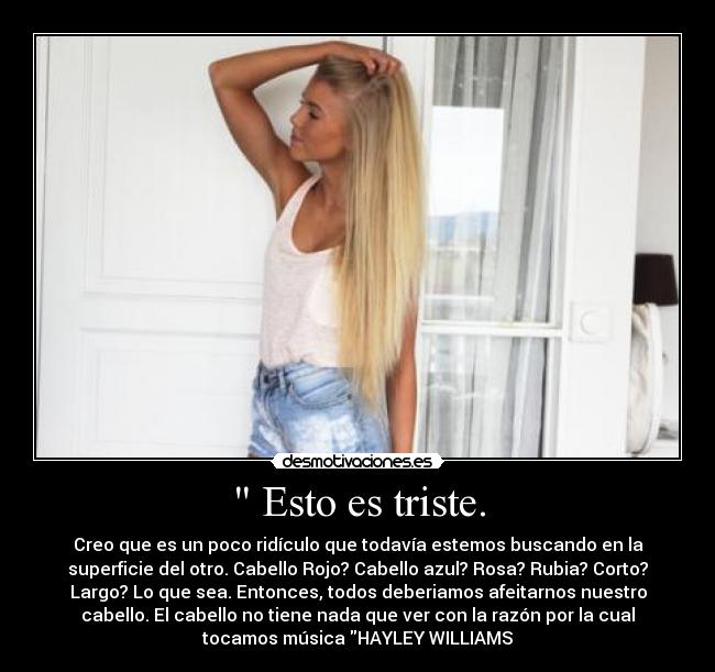 Esto es triste. -