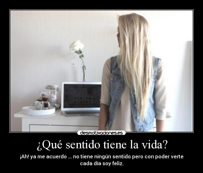 ¿Qué sentido tiene la vida? - 