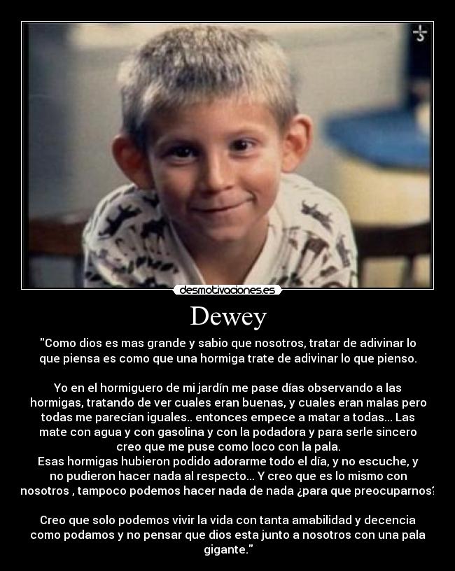 Imágenes y Carteles de DEWEY Pag. 3 | Desmotivaciones