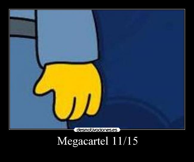 Megacartel 11/15 -