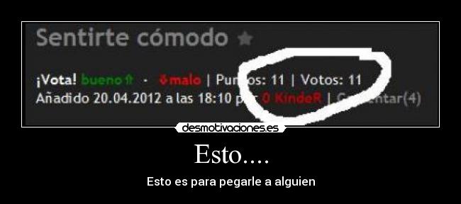 Esto.... - Esto es para pegarle a alguien