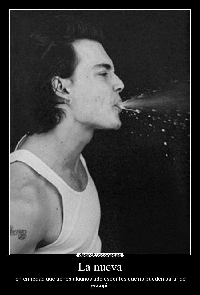La nueva - enfermedad que tienes algunos adolescentes que no pueden parar de escupir